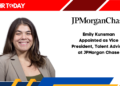 Emily Kunsman Appointed as Vice President, Talent Advisor at JPMorgan Chase