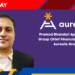 Pramod Bhandari Appointed as Group Chief Financial Officer at Aureolis Group