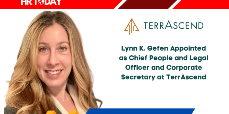 Lynn K. Gefen Appointed as Chief People and Legal Officer and Corporate Secretary at TerrAscend