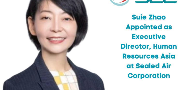 Suie Zhao Appointed as Executive Director, Human Resources Asia at Sealed Air Corporation