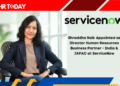 Shraddha Naik Appointed as Director Human Resources Business Partner - India & JAPAC at ServiceNow