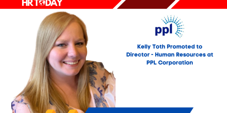 Kelly Toth Promoted to Director - Human Resources at PPL Corporation