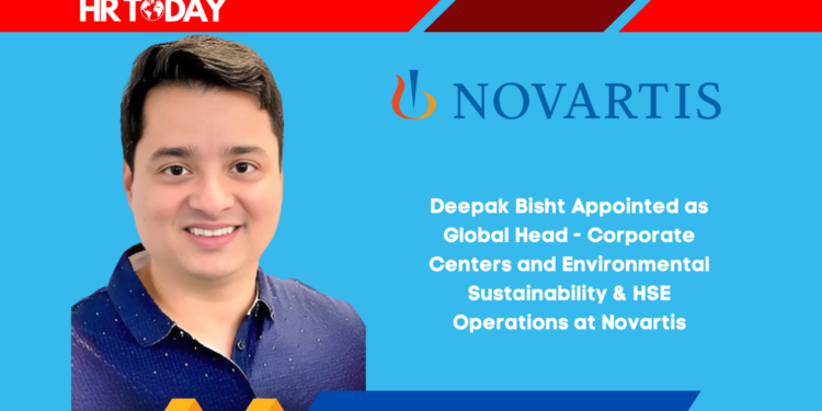Deepak Bisht Appointed as Global Head - Corporate Centers and Environmental Sustainability & HSE Operations at Novartis