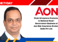 Vivek Srivastava Promoted to National Head - Government Business at Aon Risk Insurance Brokers India Pvt Ltd.
