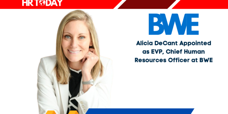 Alicia DeCant Appointed as EVP, Chief Human Resources Officer at BWE