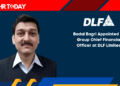 Badal Bagri Appointed as Group Chief Financial Officer at DLF Limited