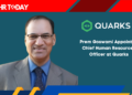 Prem Goswami Appointed Chief Human Resources Officer at Quarks