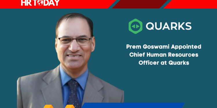 Prem Goswami Appointed Chief Human Resources Officer at Quarks