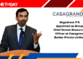 Nageshwar P B Appointed as Group Chief Human Resources Officer at Casagrand Builder Private Limited