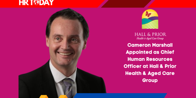 Cameron Marshall Appointed as Chief Human Resources Officer at Hall & Prior Health & Aged Care Group