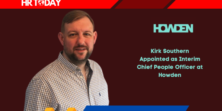 Kirk Southern Appointed as Interim Chief People Officer at Howden
