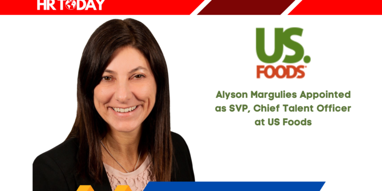 Alyson Margulies Appointed as SVP, Chief Talent Officer at US Foods