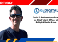 David E. Goldman Appointed as Chief Talent Officer at GoDigital Media Group