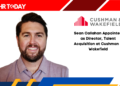 Sean Callahan Appointed as Director, Talent Acquisition at Cushman & Wakefield
