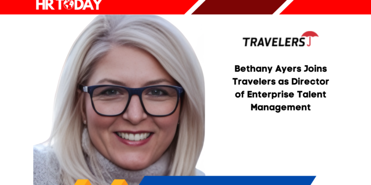 Bethany Ayers Joins Travelers as Director of Enterprise Talent Management