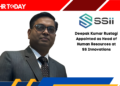 Deepak Kumar Rustagi Appointed as Head of Human Resources at SS Innovations