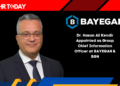 Dr. Hasan Ali Kendir Appointed as Group Chief Information Officer at BAYEGAN & BGN