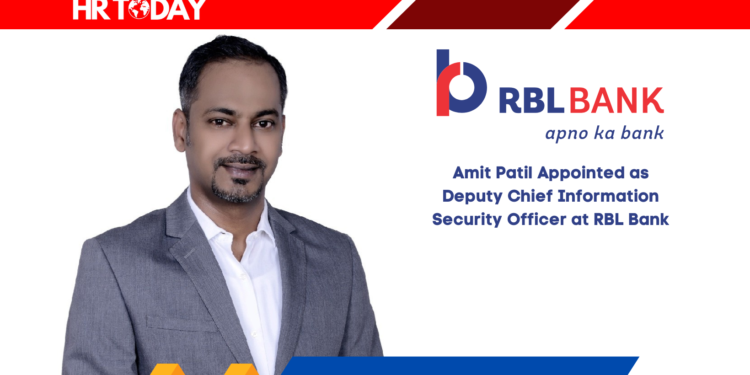 Amit Patil Appointed as Deputy Chief Information Security Officer at RBL Bank