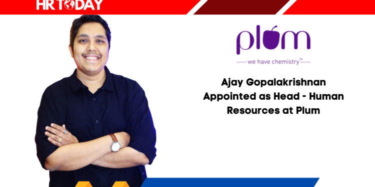 Ajay Gopalakrishnan Appointed as Head - Human Resources at Plum