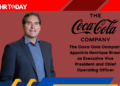 The Coca-Cola Company Appoints Henrique Braun as Executive Vice President and Chief Operating Officer