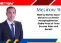 Mesirow Names Jason Handrinos as Senior Managing Director, Global Head of Fixed Income Sales and Growth