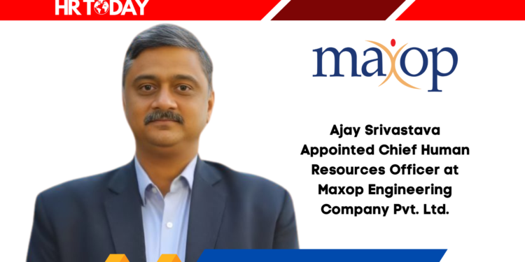 Ajay Srivastava Appointed Chief Human Resources Officer at Maxop Engineering Company Pvt. Ltd.