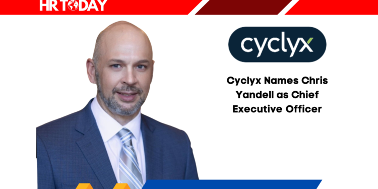 Cyclyx Names Chris Yandell as Chief Executive Officer