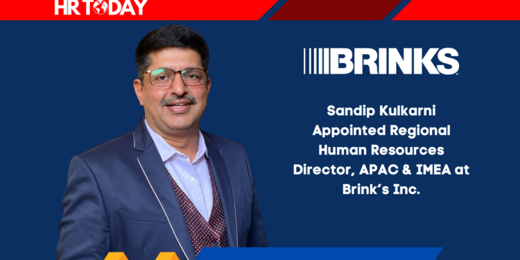 Sandip Kulkarni Appointed Regional Human Resources Director, APAC & IMEA at Brink’s Inc.