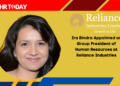 Ira Bindra Appointed as Group President of Human Resources at Reliance Industries