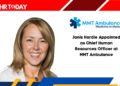 Janis Hardie Appointed as Chief Human Resources Officer at MMT Ambulance