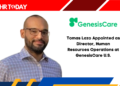 Tomas Lazo Appointed as Director, Human Resources Operations at GenesisCare U.S.