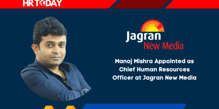 Manoj Mishra Appointed as Chief Human Resources Officer at Jagran New Media