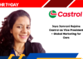 Jaya Jamrani Rejoins Castrol as Vice President – Global Marketing for Cars