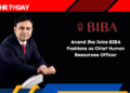 Anand Jha Joins BIBA Fashions as Chief Human Resources Officer