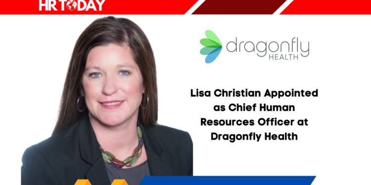Lisa Christian Appointed as Chief Human Resources Officer at Dragonfly Health