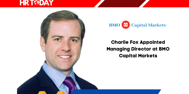 Charlie Fox Appointed Managing Director at BMO Capital Markets