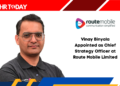 Vinay Binyala Appointed as Chief Strategy Officer at Route Mobile Limited