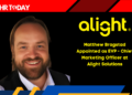 Matthew Bragstad Appointed as EVP - Chief Marketing Officer at Alight Solutions