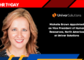 Michelle Brown Appointed as Vice President of Human Resources, North America at Univar Solutions