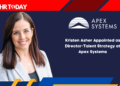 Kristen Asher Appointed as Director-Talent Strategy at Apex Systems