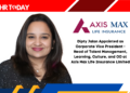 Dipty Jalan Appointed as Corporate Vice President - Head of Talent Management, Learning, Culture, and OD at Axis Max Life Insurance Limited