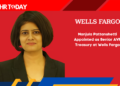 Manjula Pattanshetti Appointed as Senior AVP Treasury at Wells Fargo
