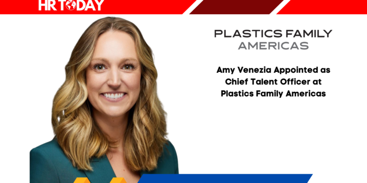 Amy Venezia Appointed as Chief Talent Officer at Plastics Family Americas