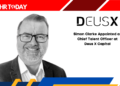 Simon Clarke Appointed as Chief Talent Officer at Deus X Capital