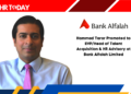 Hammad Tarar Promoted to EVP/Head of Talent Acquisition & HR Advisory at Bank Alfalah Limited