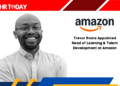 Trevor Evans Appointed Head of Learning & Talent Development at Amazon