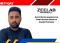 Sumit Marda Appointed as Chief Growth Officer at Zeelab Pharmacy