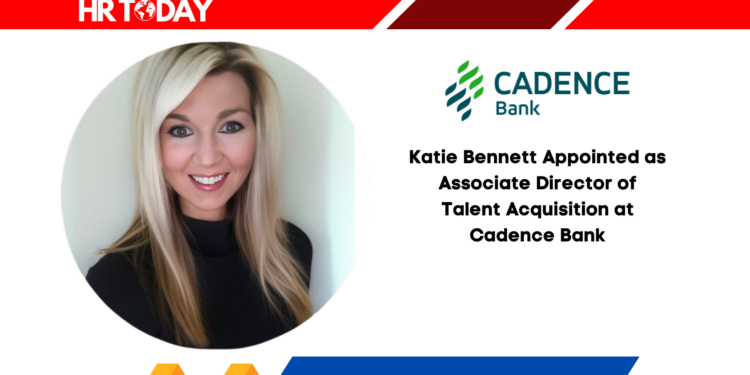 Katie Bennett Appointed as Associate Director of Talent Acquisition at Cadence Bank