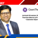 Amitesh Srivastava Joins Grant Thornton Bharat LLP as Partner - Customer Experience