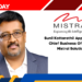 Sunil Kottarathil Appointed as Chief Business Officer at Mistral Solutions